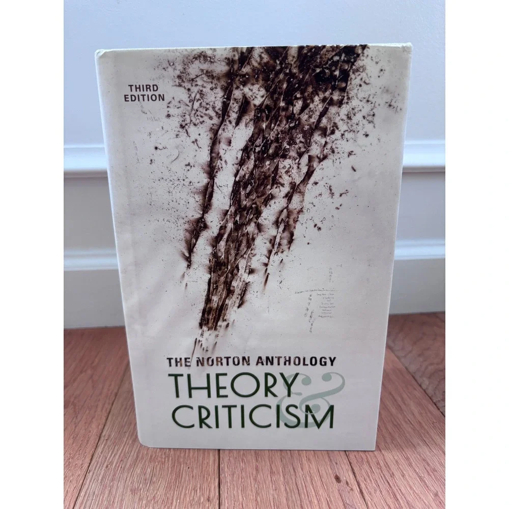 The Norton Anthology of Theory and Criticism Third Edition Vincent B Leitch